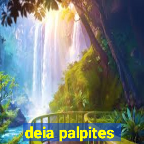 deia palpites